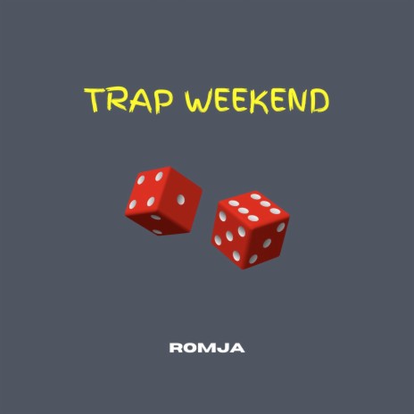 Trap Weekend | Boomplay Music
