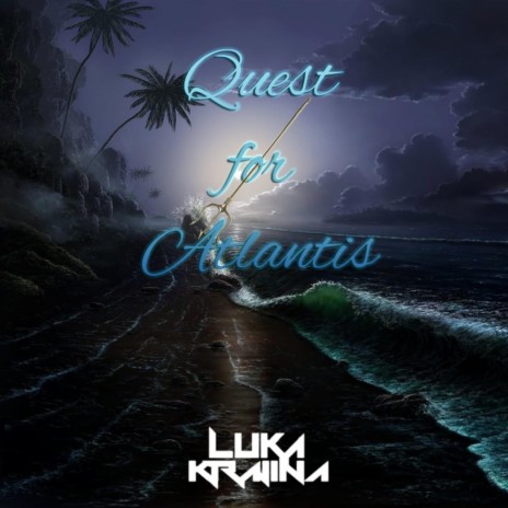 Quest For Atlantis (Original Mix) | Boomplay Music