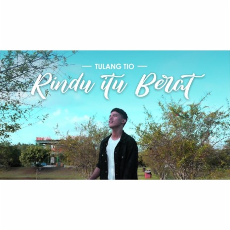 Rindu Itu Berat | Boomplay Music