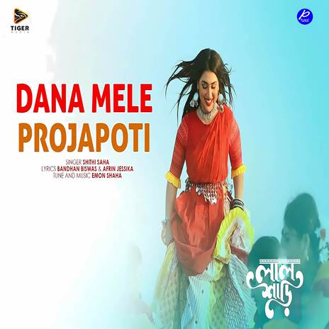 Dana Mele Projapoti (From Lal Shari) | Boomplay Music