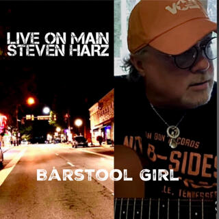 Barstool Girl (Live on Main)