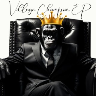 Village Champion ep