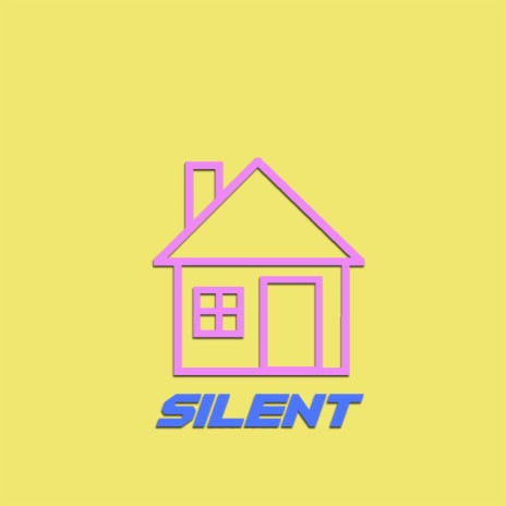 Silent | Boomplay Music