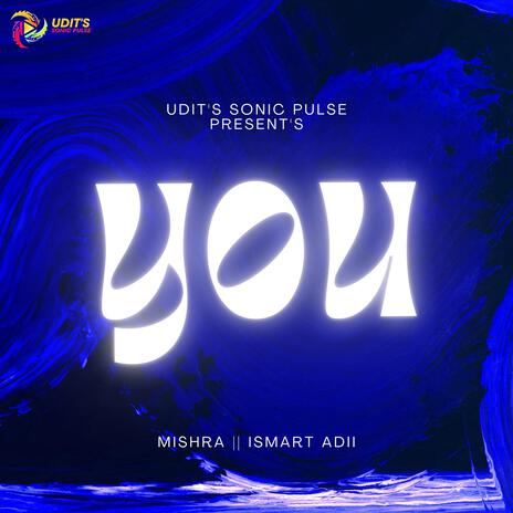 YOU ft. Aditya Mishra Singer | Boomplay Music