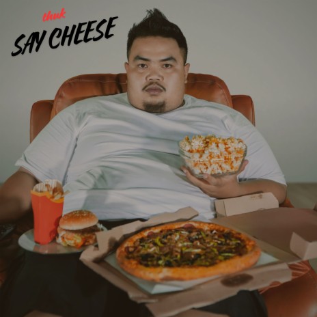 Say Cheese | Boomplay Music