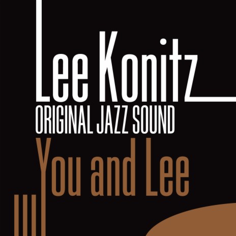 I Didn't Know About You ft. Roy Haynes, Bob Brookmeyer, Jimmy Giuffre, Lee Konitz & Marky Markowitz | Boomplay Music