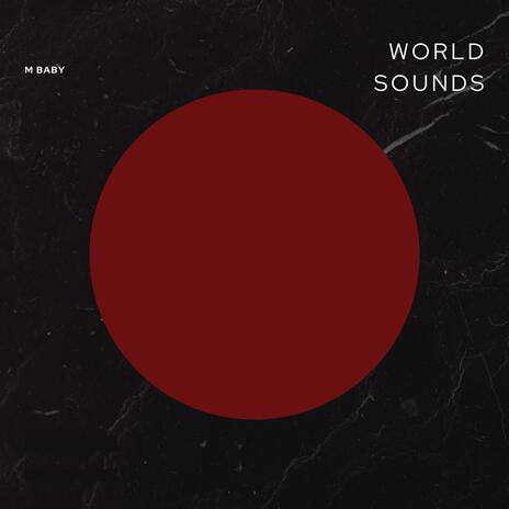 World Sounds | Boomplay Music