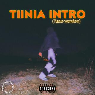 TIINIA INTRO (rave version)