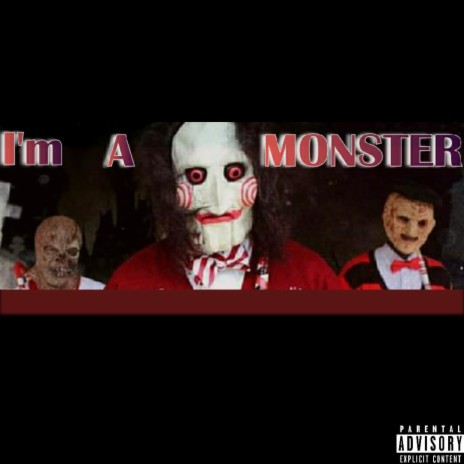 I'm A Monster ft. J.P., 3AR KANDi & Sherrard | Boomplay Music