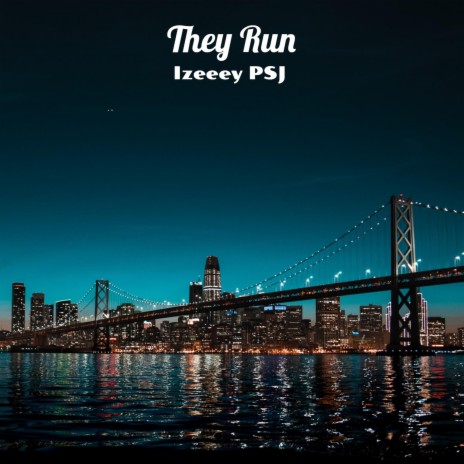 They Run | Boomplay Music