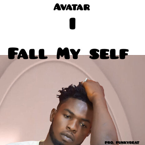 I Fall My Self (Funky Beatz) | Boomplay Music