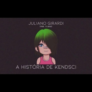 A História de Kendsci