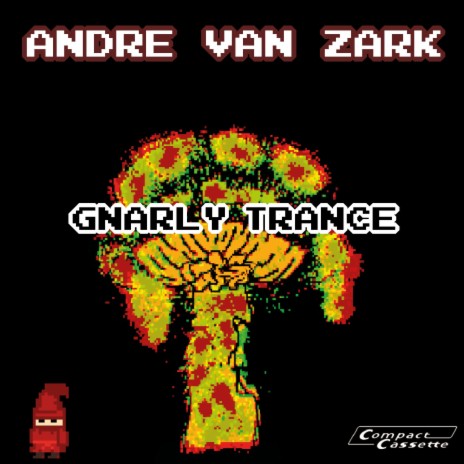 Gnarly Trance | Boomplay Music