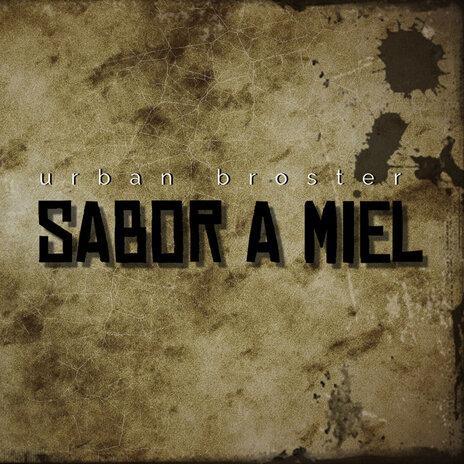 Sabor a Miel | Boomplay Music