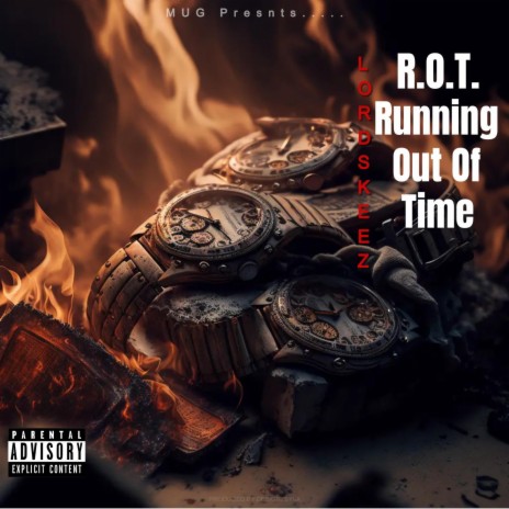 R.O.T.(Runiing Out Of Time) | Boomplay Music