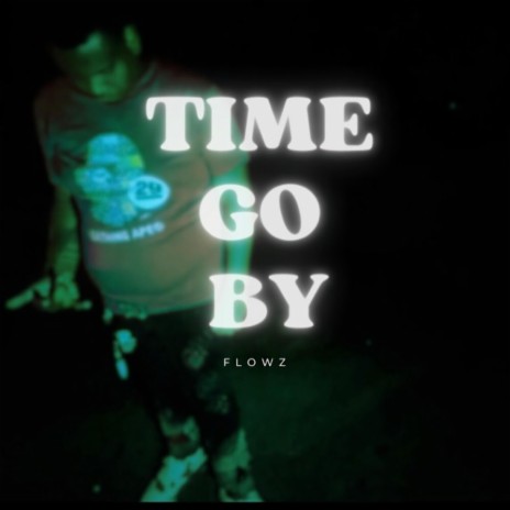 Time Go By | Boomplay Music