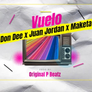 Vuelo ft. Maketa & Juan Jordan lyrics | Boomplay Music