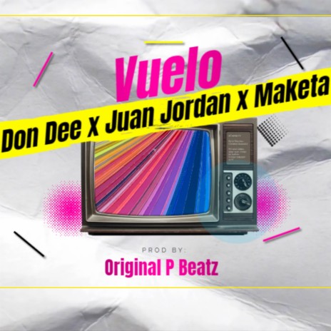 Vuelo ft. Maketa & Juan Jordan | Boomplay Music