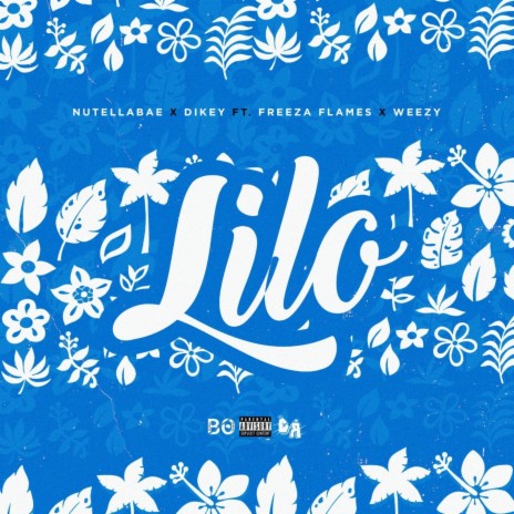 Lilo ft. Freeza Flames | Boomplay Music