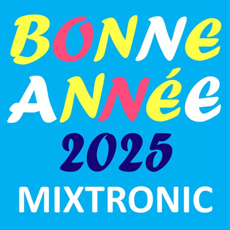 Bonne Année 2025 | Boomplay Music