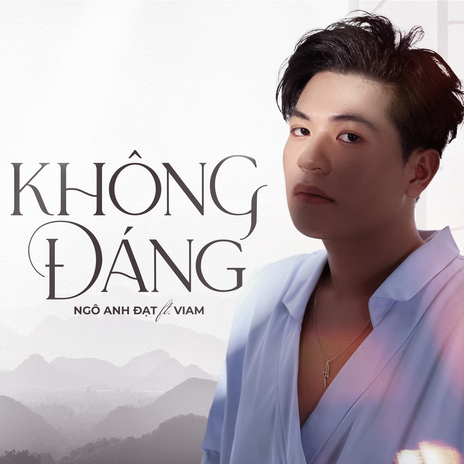 Không Đáng ft. ViAM | Boomplay Music