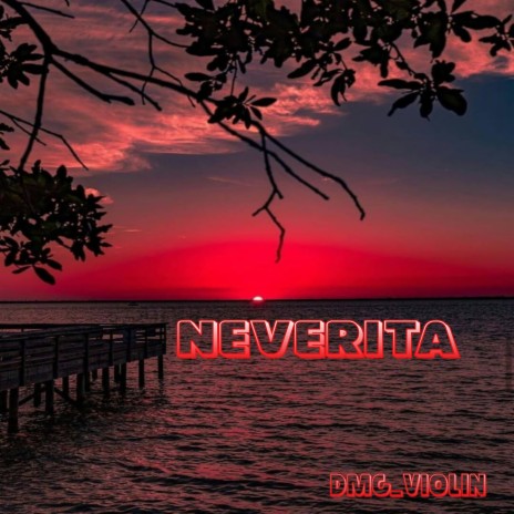 Neverita | Boomplay Music