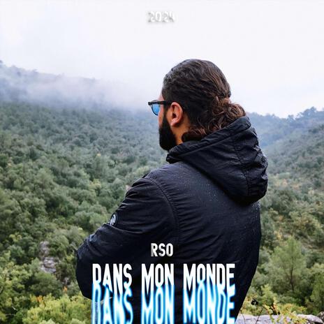 Dans mon monde | Boomplay Music