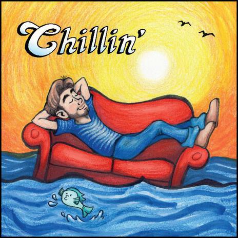 Chillin' | Boomplay Music