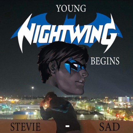 Young Nightwing | Boomplay Music