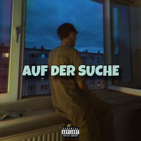 AUF DER SUCHE | Boomplay Music