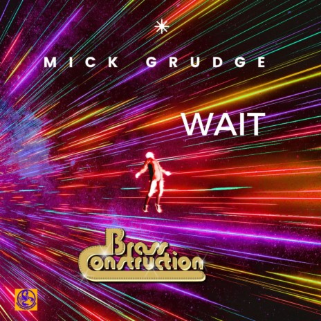 WAIT ft. Mick Grudge | Boomplay Music
