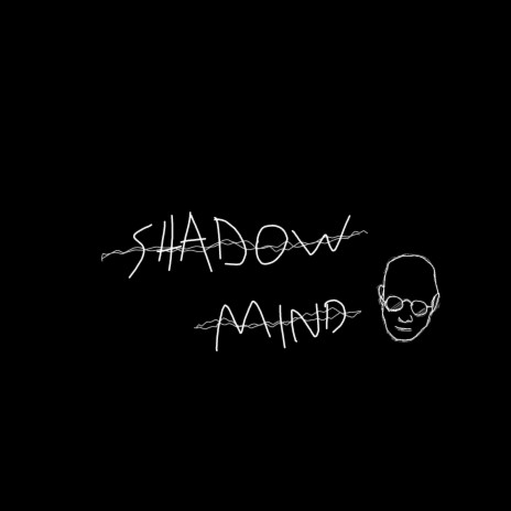 Shadow Mind | Boomplay Music