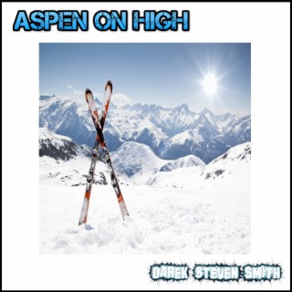Aspen on High