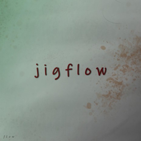 jigflow | Boomplay Music