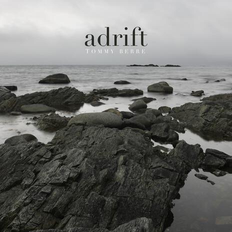 Adrift | Boomplay Music