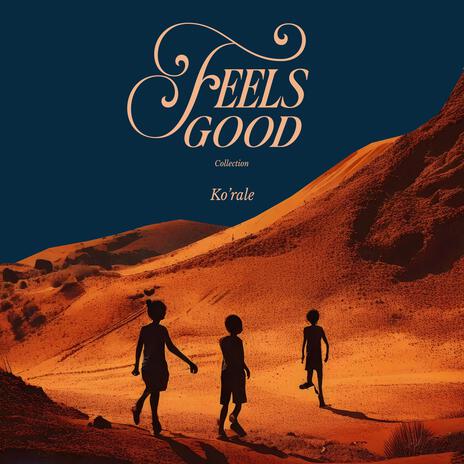 Feels Good (Acoustic) | Boomplay Music