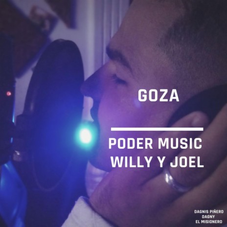 goza ft. Willy y Joel & Dagny El Misionero del genero | Boomplay Music