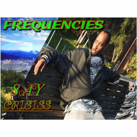 Frequencies | Boomplay Music