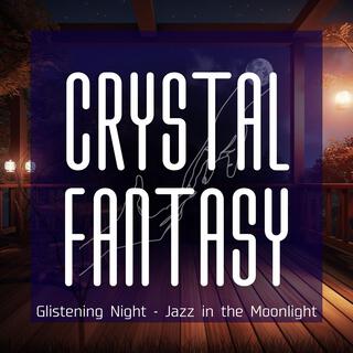 Glistening Night-Jazz in the Moonlight