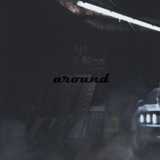 Around