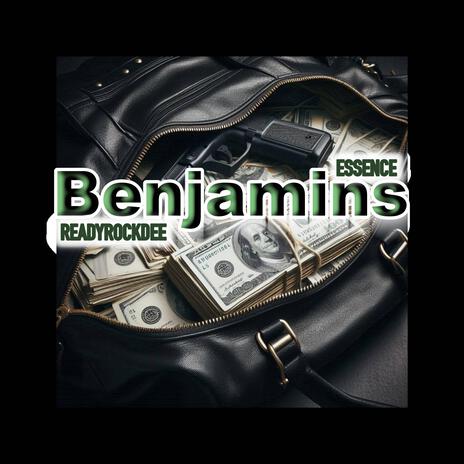 Benjamins ft. ReadyRockDee | Boomplay Music