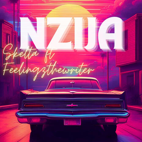 Nzija ft. Feelingz the writer | Boomplay Music