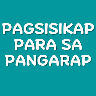 Pagsisikap Para Sa Pangarap