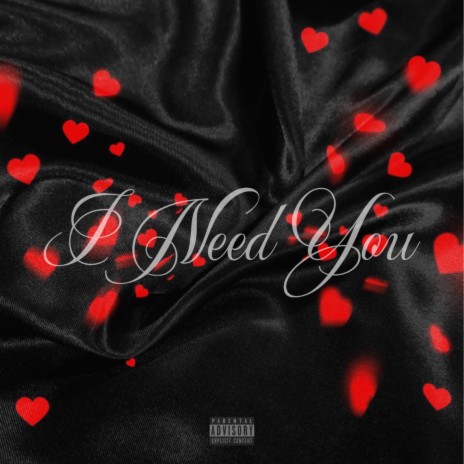 I Need You ft. ABS | Boomplay Music