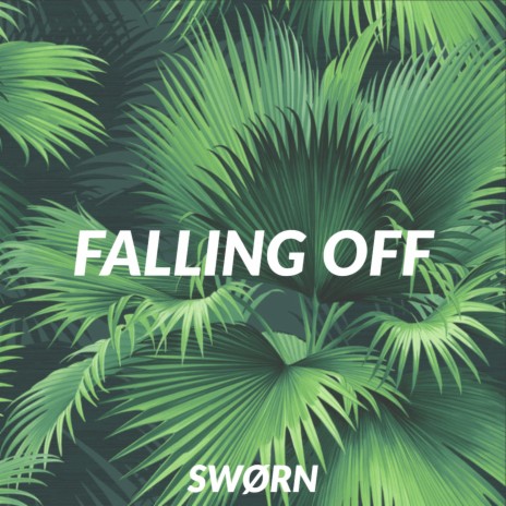 Falling Off | Boomplay Music