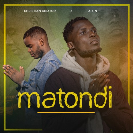 Matondi ft. Christian Abiator | Boomplay Music