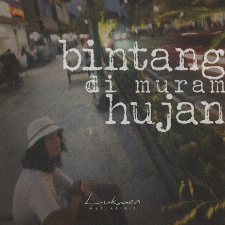 Bintang Di Muram Hujan | Boomplay Music