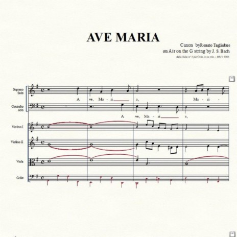 AVE MARIA, Canon on Air on the G string, for Soprano, Alto and String quartet)