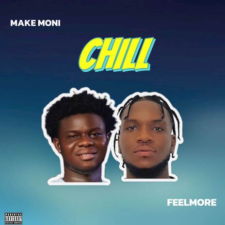 CHILL ft. Feelmore | Boomplay Music