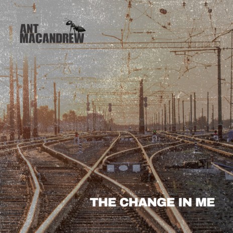 The Change in Me | Boomplay Music